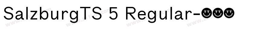 SalzburgTS 5 Regular字体转换
